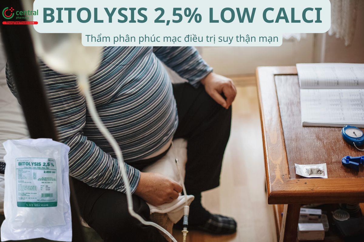 Bitolysis 2,5% Low Calci giúp thẩm phân phúc mạc trị suy thận mạn