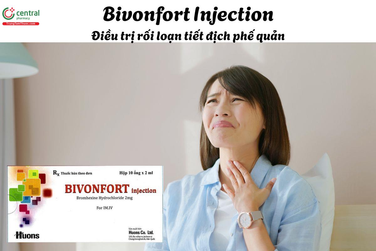 Thuốc Bivonfort Injection - Điều trị rối loạn dịch tiết phế quản