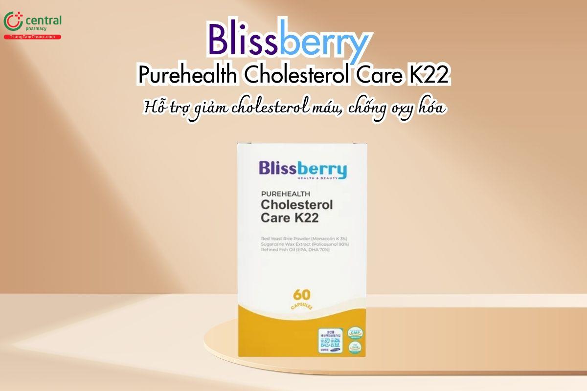 Blissberry Purehealth Cholesterol Care K22 hỗ trợ giảm cholesterol máu, chống oxy hóa