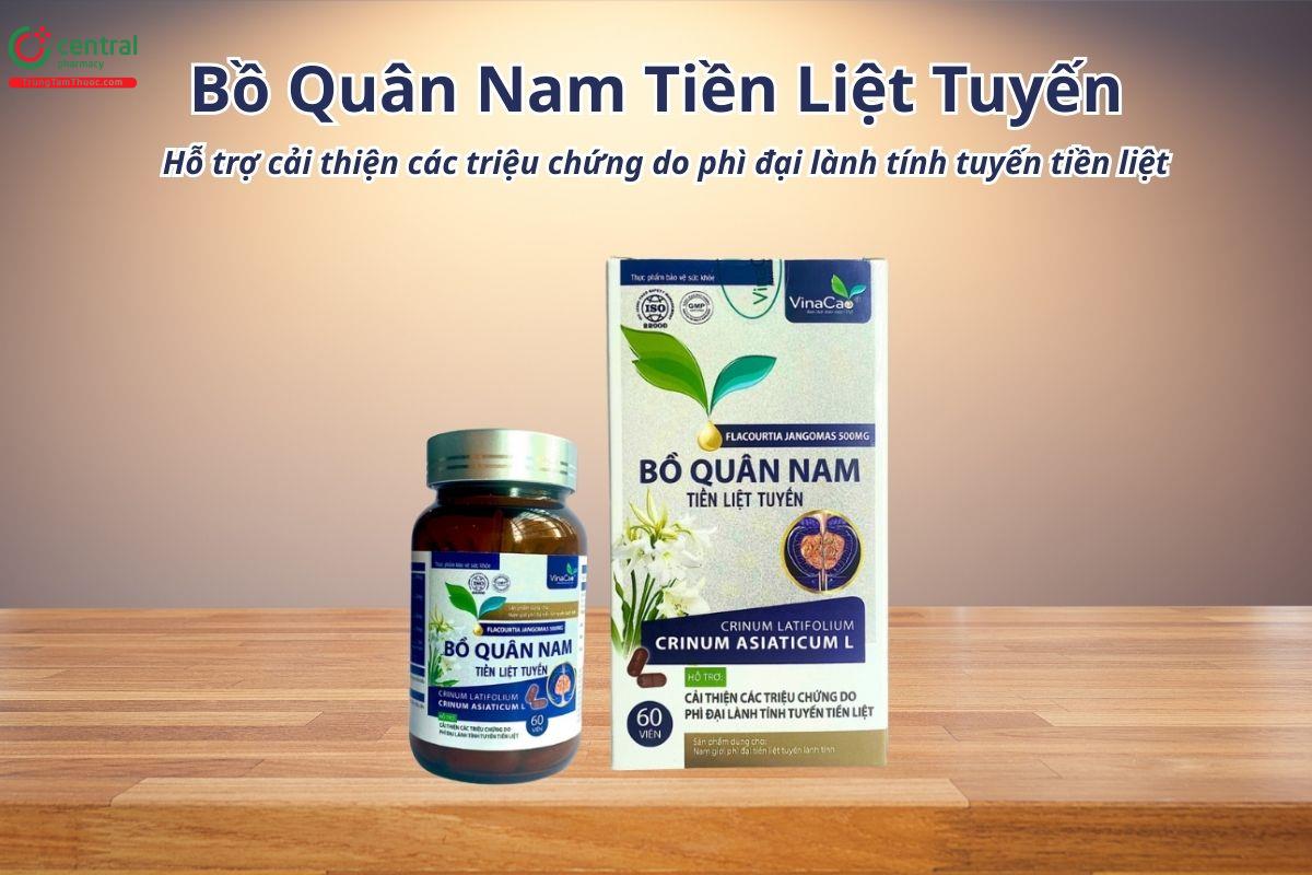 Bồ Quân Nam Tiền Liệt Tuyến hỗ trợ cải thiện các triệu chứng do phì đại lành tính tuyến tiền liệt