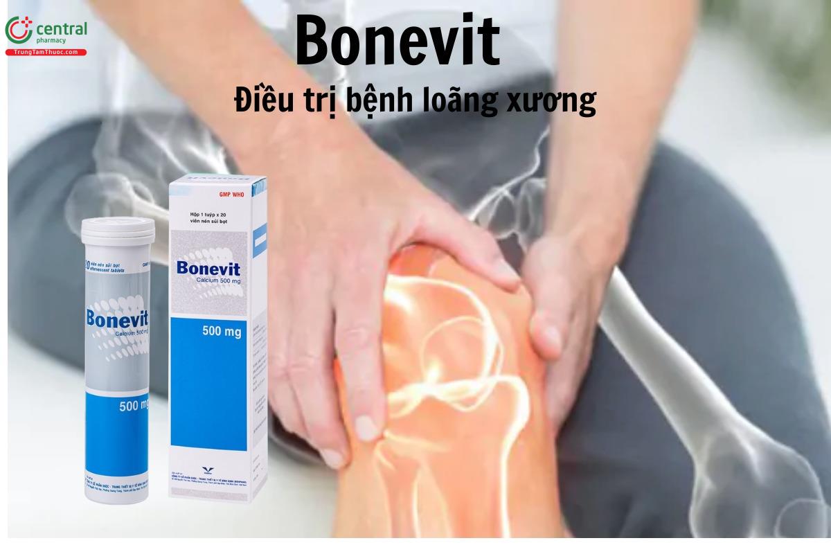 Thuốc Bonevit 500mg - điều trị bệnh loãng xương do nhiều nguyên nhân