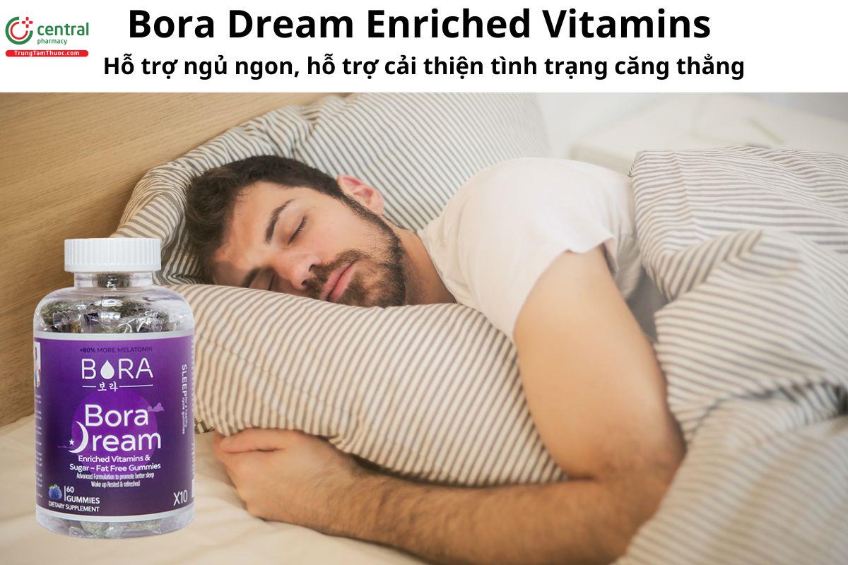 Bora Dream Enriched Vitamins - Giúp ngủ sâu hơn, giảm mệt mỏi