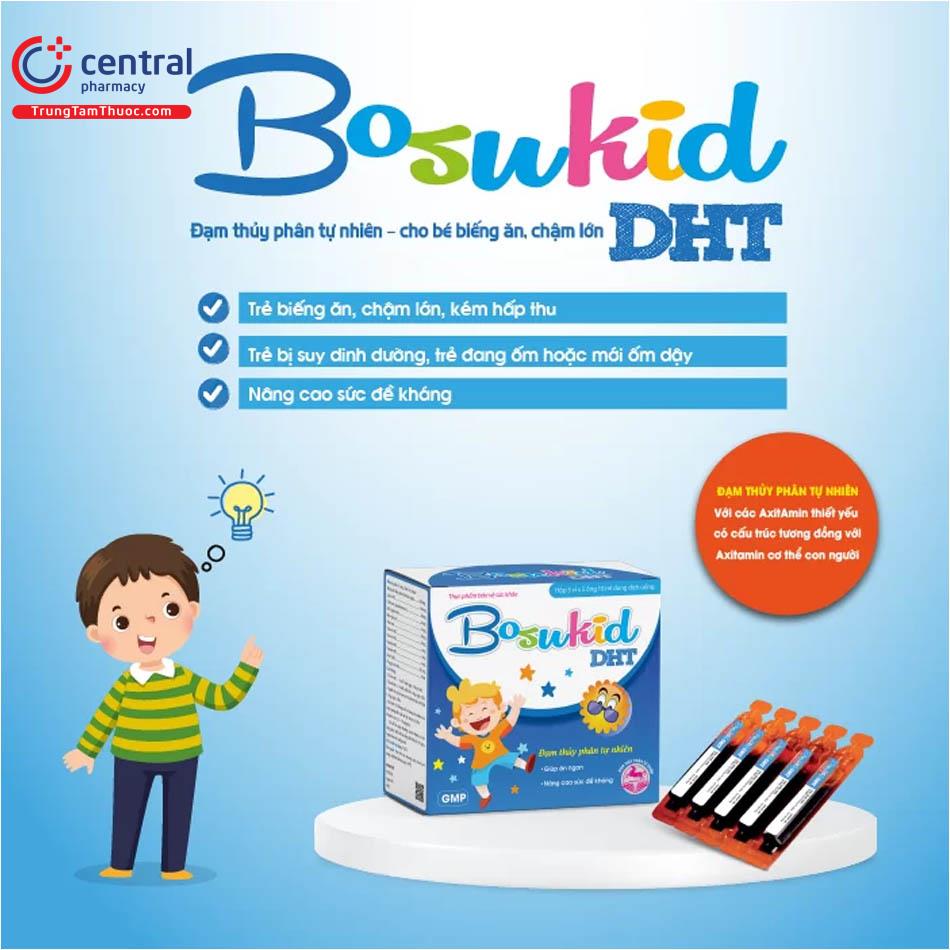 Công dụng của sản phẩm Bosukid DHT