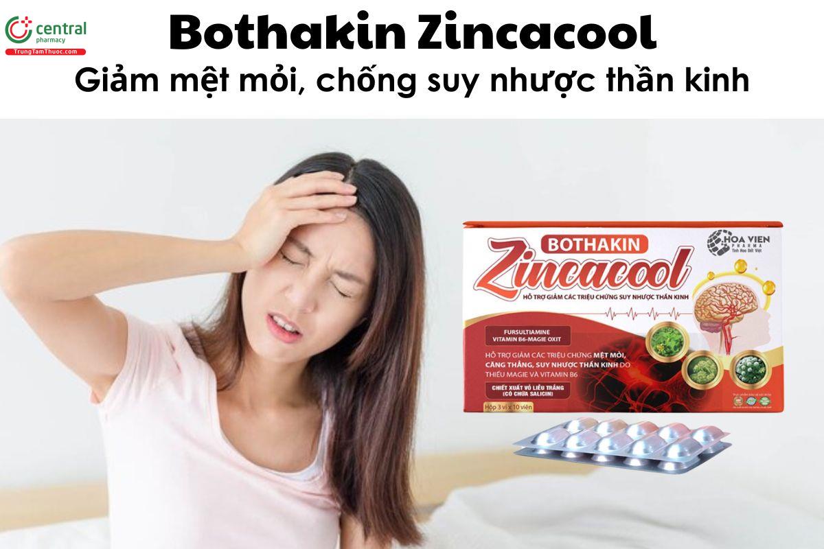 Bothakin Zincacool - Giảm mệt mỏi, chống suy nhược thần kinh