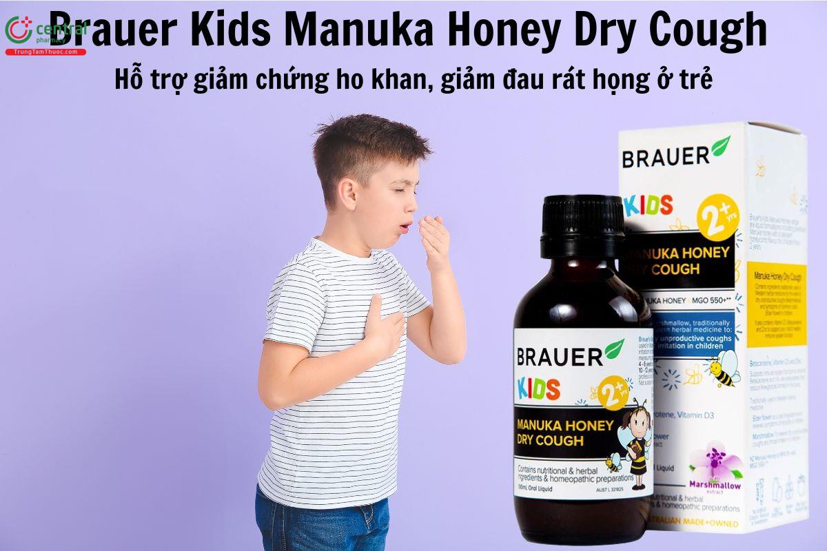 Tác dụng của Brauer Kids Manuka Honey Dry Cough