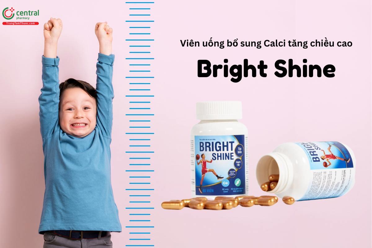 Bright Shine có những tác dụng gì?