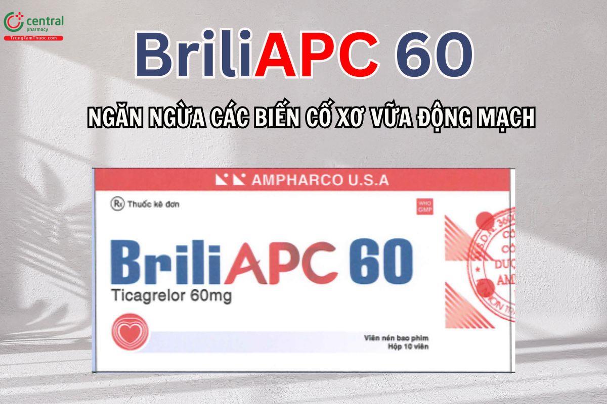 BriliAPC 60mg phòng ngBriliAPC 60mg phòng ngừa các biến cố nguy hiểm liên quan đến xơ vữa động mạch