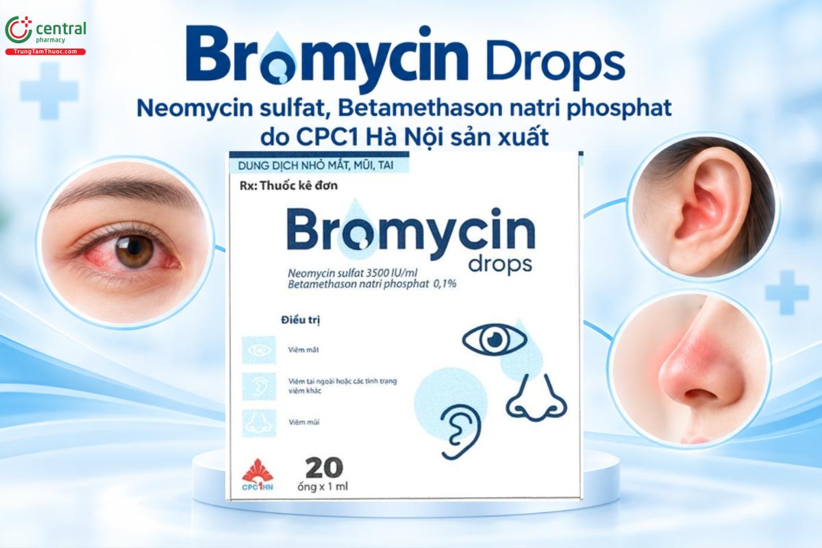Thuốc Bromycin Drops điều trị viêm mắt,viêm tai ngoài, viêm mũi đáp ứng với steroid 