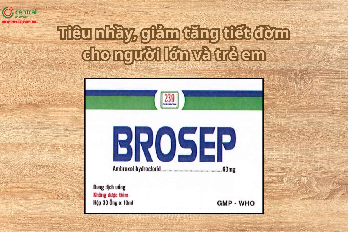 Thuốc Brosep tiêu nhầy, giảm tăng tiết đờm cho người lớn và trẻ em
