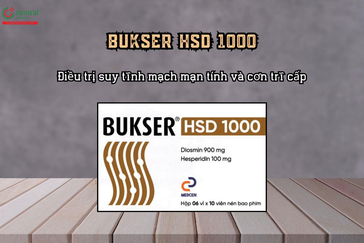 Điều trị suy tĩnh mạch mạn tính và cơn trĩ cấp với thuốc Bukser HSD 1000