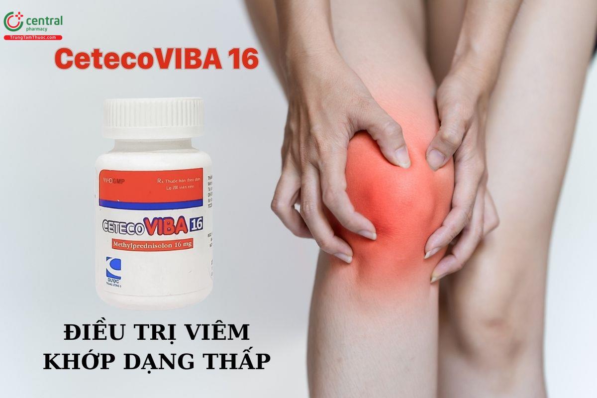 Thuốc CetecoVIBA 16 điều trị viêm khớp dạng thấp, rối loạn nội tiết