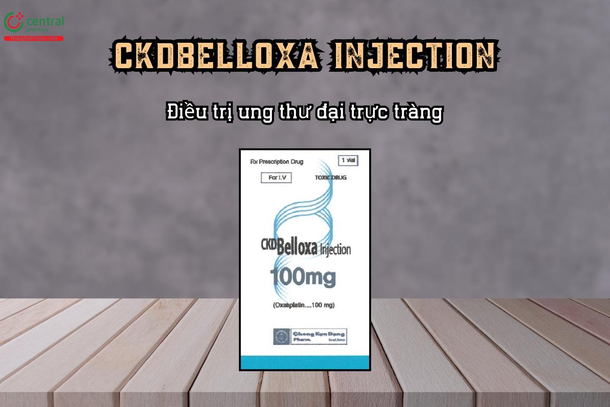 Điều trị ung thư đại trực tràng với thuốc CKDBelloxa injection