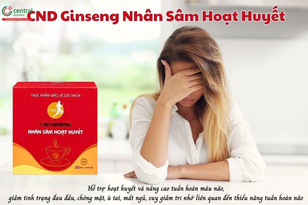 CND Ginseng Nhân Sâm Hoạt Huyết