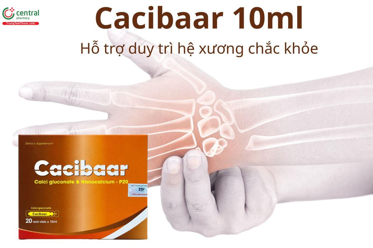 Cacibaar 10ml giúp bổ sung canxi, hỗ trợ duy trì hệ xương chắc khỏe