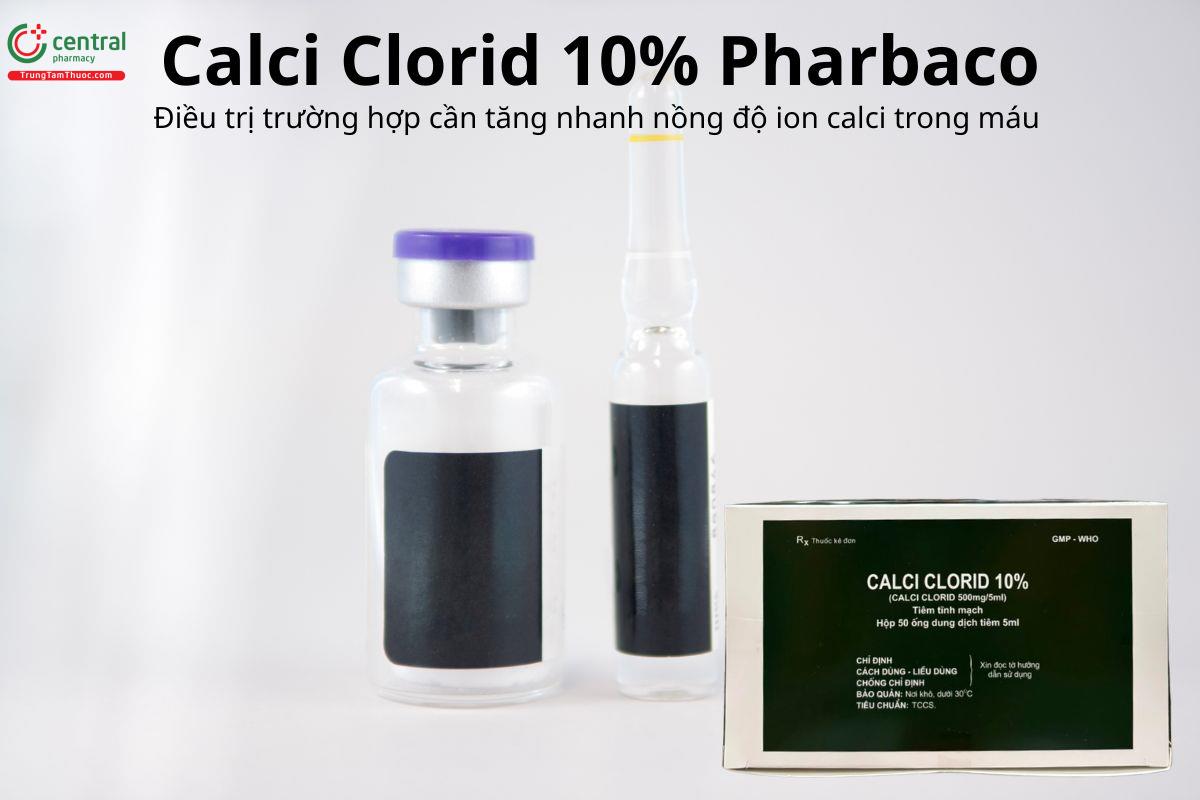 Thuốc Calci Clorid 10% Pharbaco điều trị tình trạng hạ calci huyết