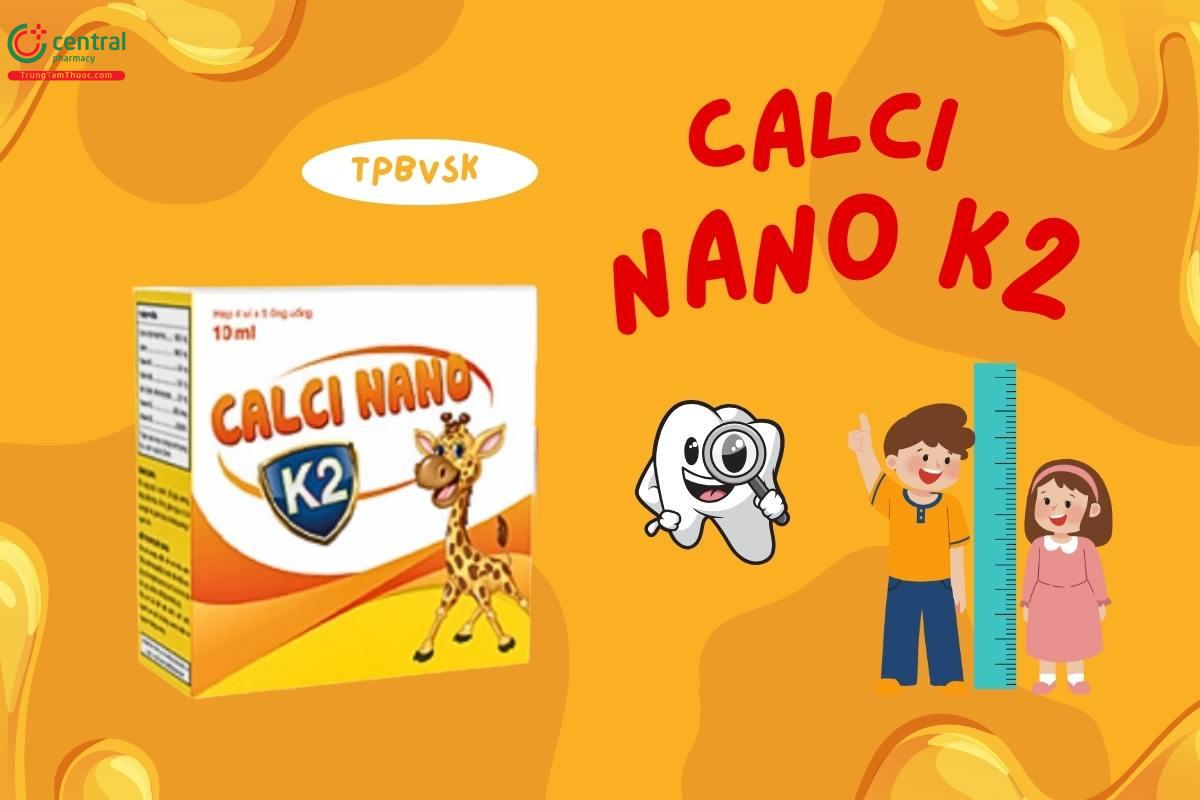 Calci Nano K2 Mediphar Usa có tốt không?