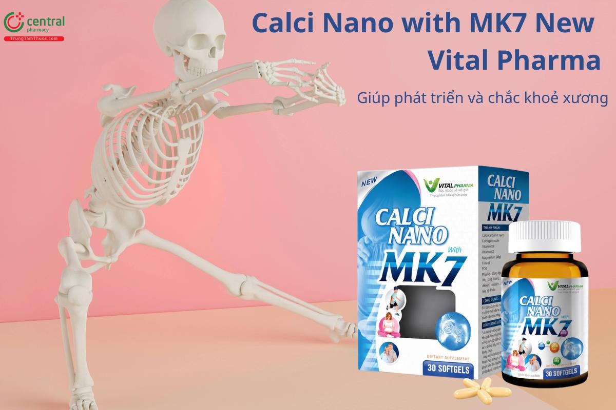 Calci Nano with MK7 New Vital Pharma hỗ trợ bổ sung calci cho cơ thể