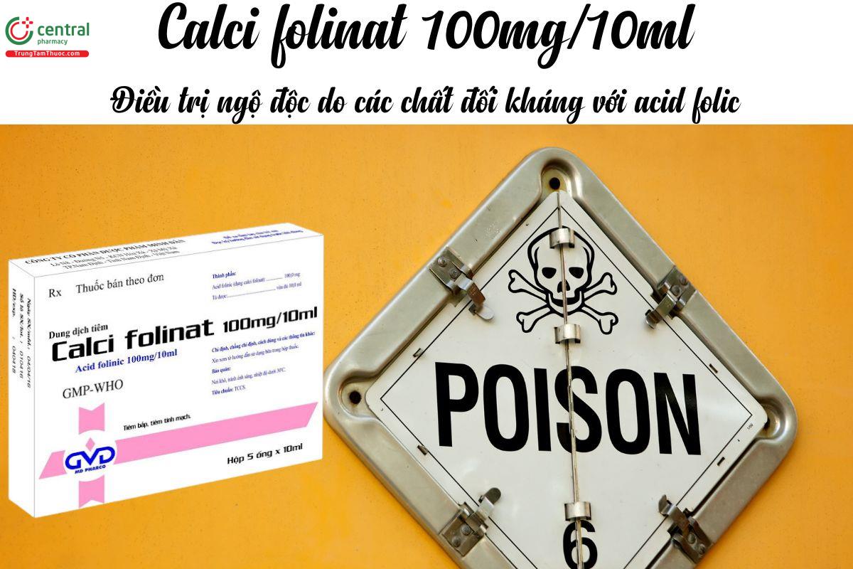 Chỉ định Thuốc Calci Folinat 100mg/10ml Dược phẩm Minh Dân 