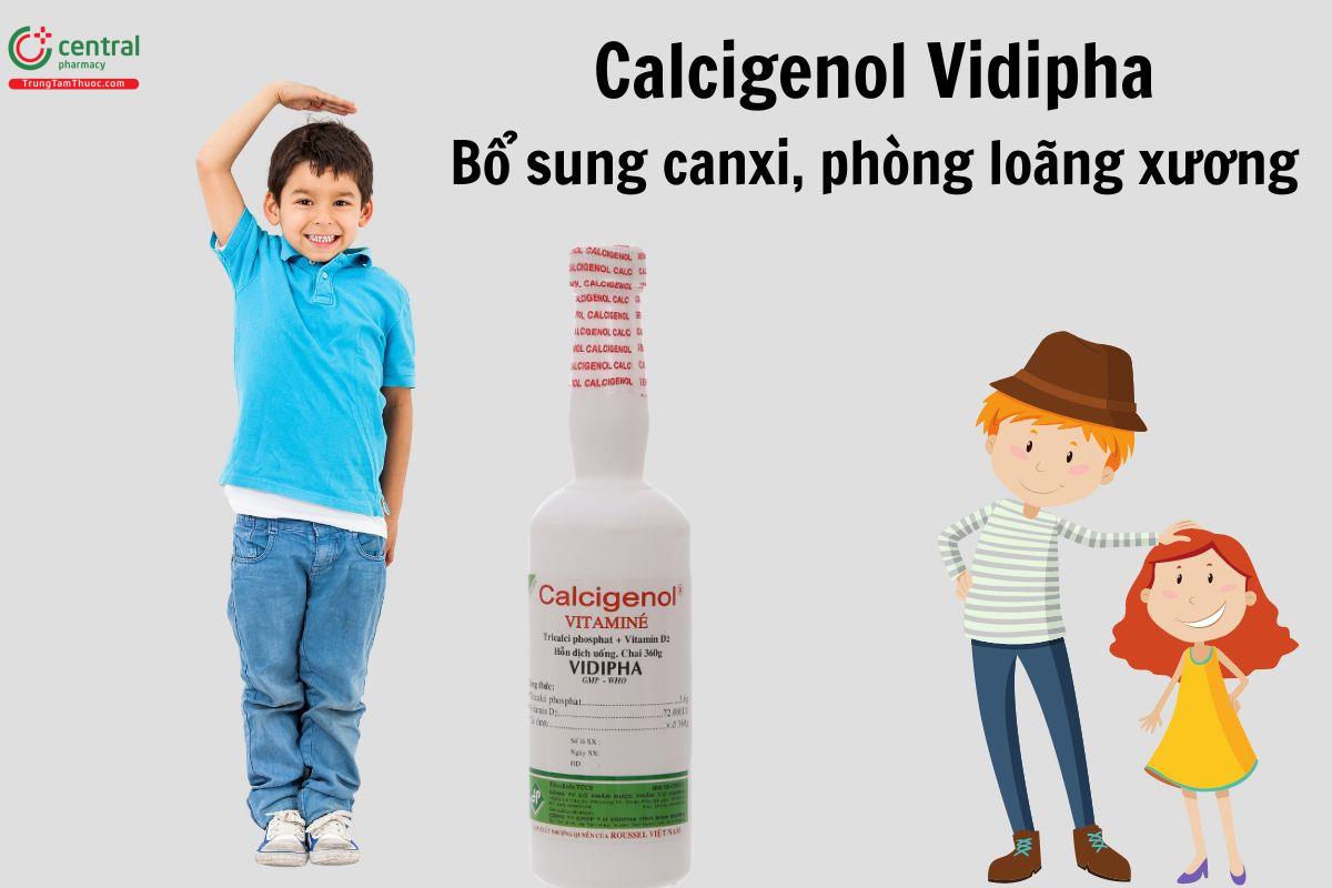 Chỉ định của Calcigenol Vidipha