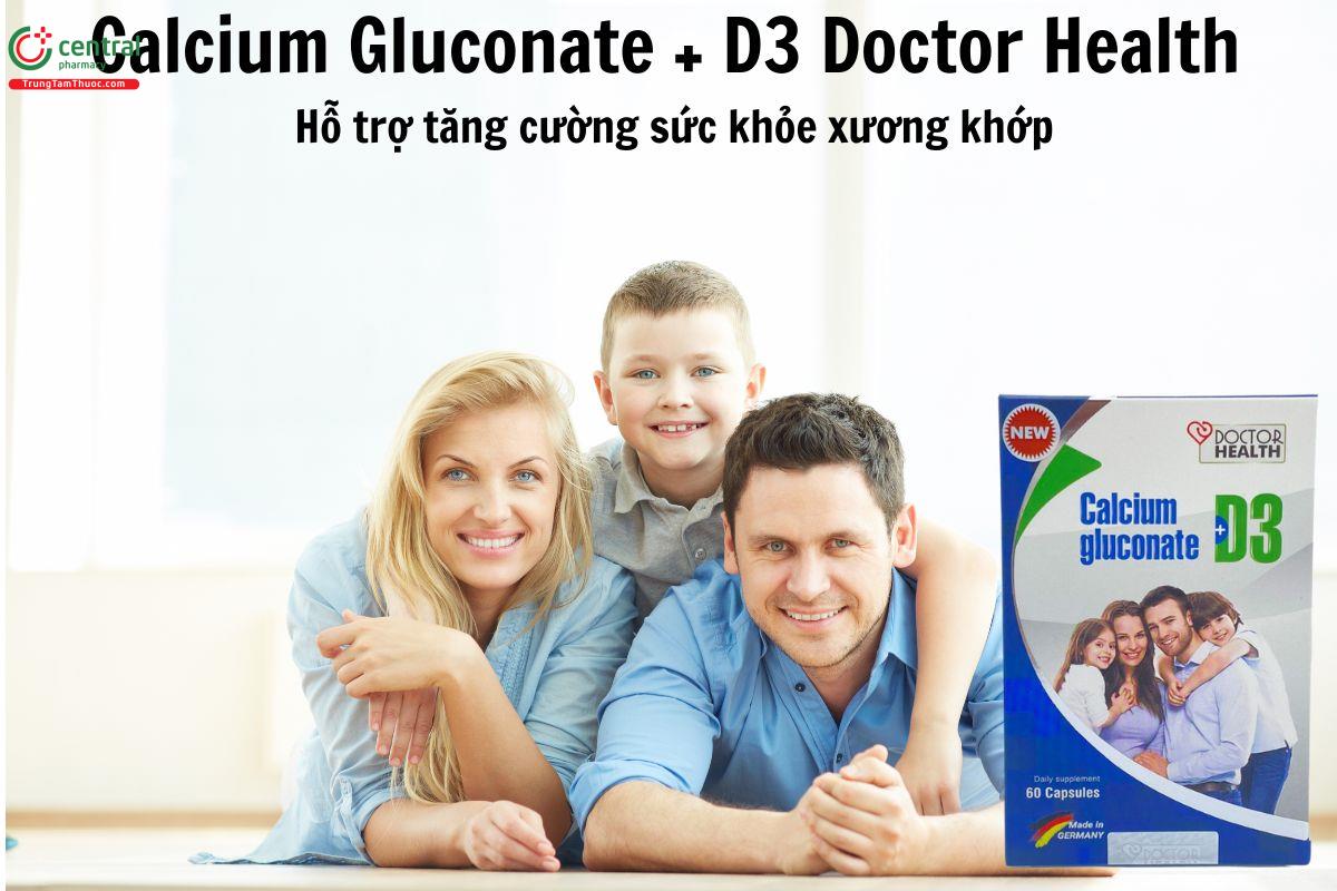 Tác dụng của Calcium Gluconate + D3 Doctor Health