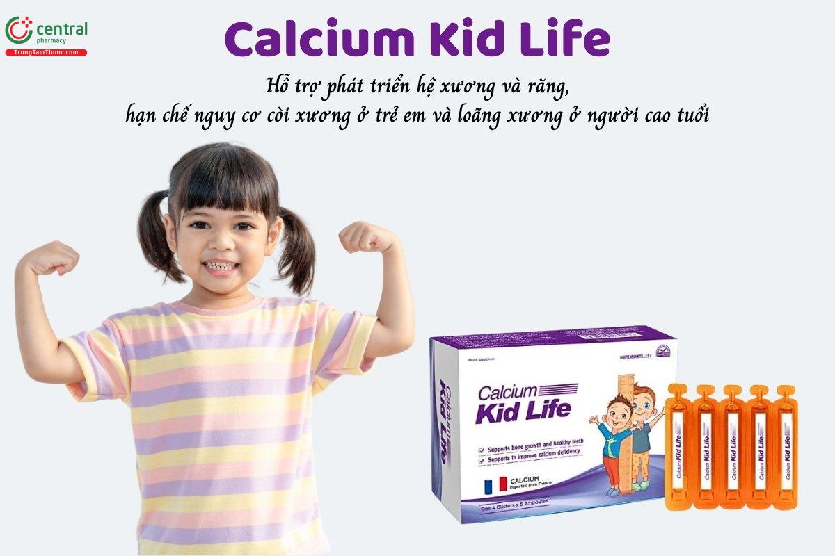 Calcium Kid Life - Hỗ trợ phát triển hệ xương và răng