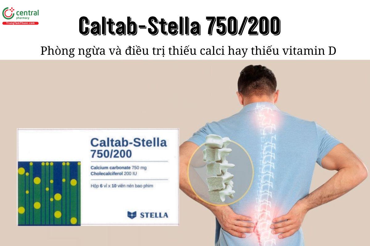 Thuốc Caltab-Stella 750/200 - Phòng ngừa và điều trị thiếu calci hay thiếu vitamin D