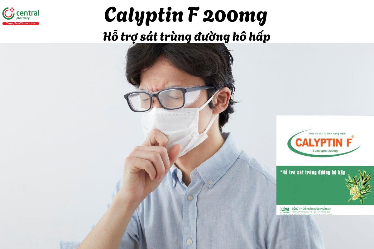 Thuốc Calyptin F 200mg - Giúp hỗ trợ sát trùng đường hô hấp