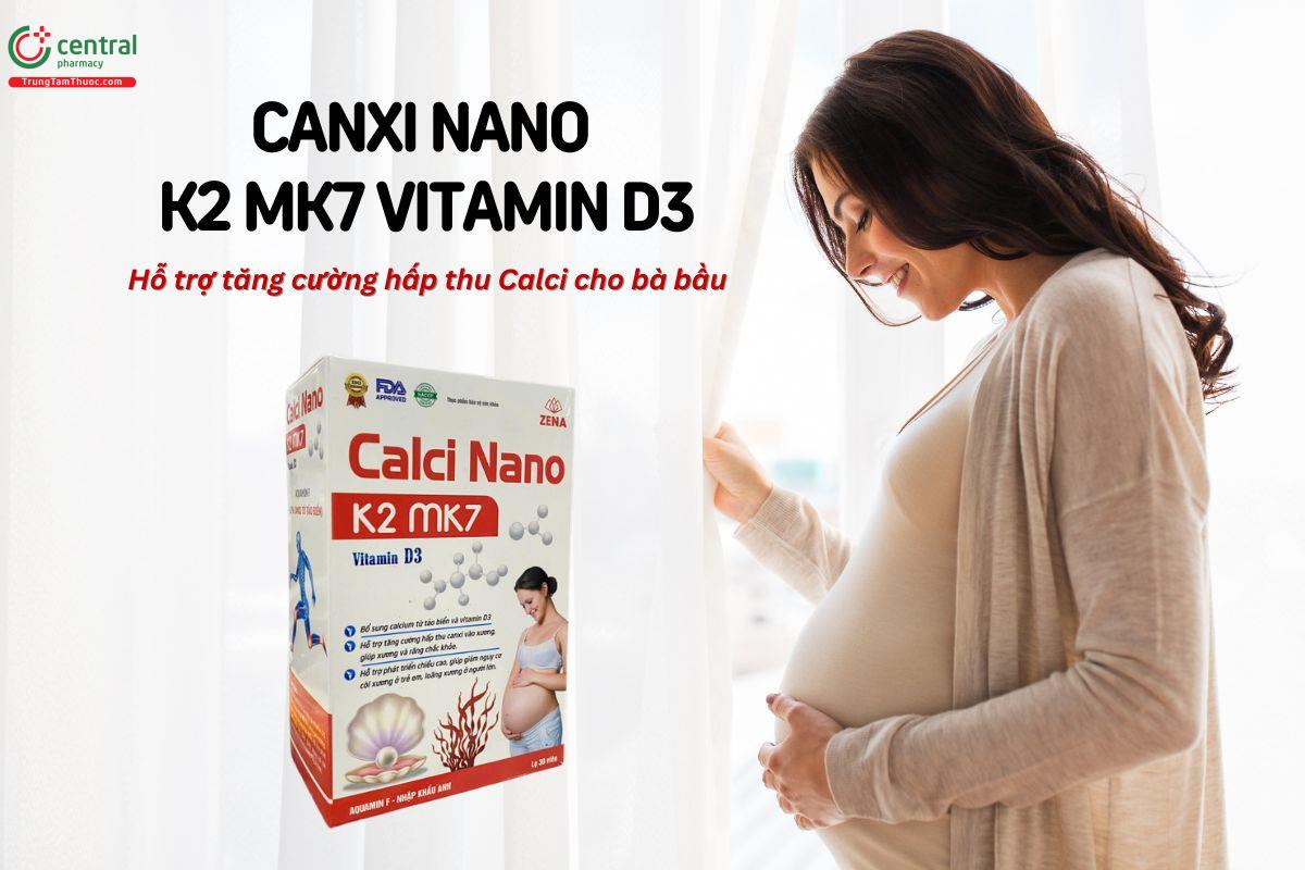 Canxi Nano K2 MK7 Vitamin D3 Zena dùng được cho ai?