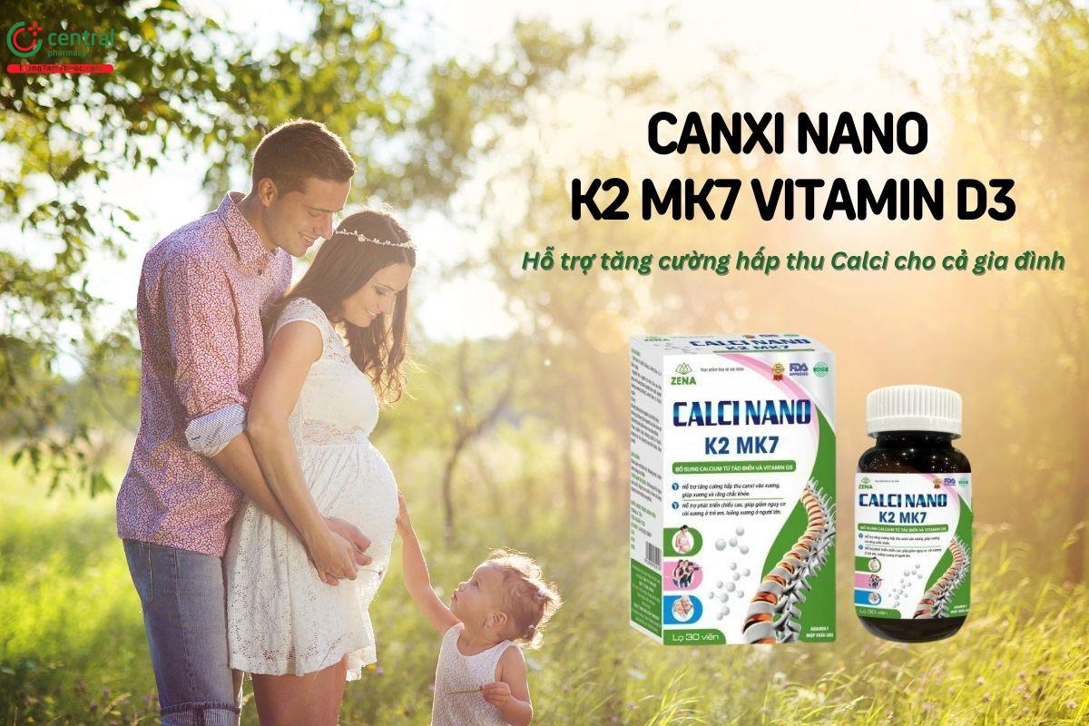 Canxi Nano K2 MK7 Zena có tác dụng gì?