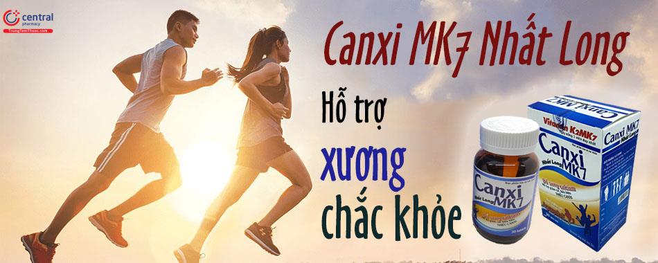 Công dụng của Canxi MK7 Nhất Long