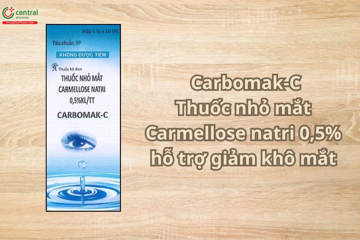 Thuốc Carbomak-C nhỏ mắt Carmellose natri 0,5% hỗ trợ giảm khô mắt