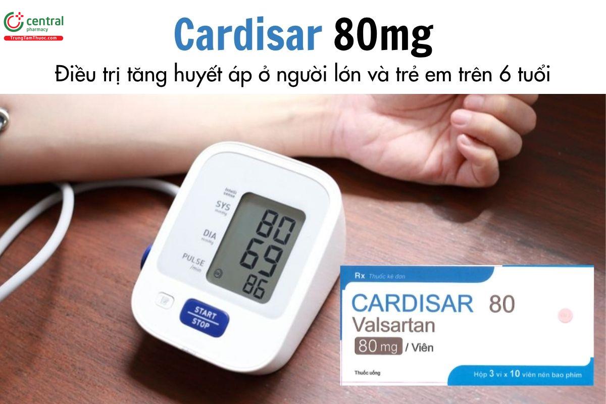 Thuốc Cardisar 80mg - Điều trị tăng huyết áp ở người lớn và trẻ em trên 6 tuổi