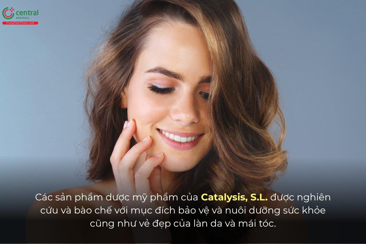 Các sản phẩm dược mỹ phẩm của Catalysis, S.L. được nghiên cứu và bào chế với mục đích bảo vệ và nuôi dưỡng sức khỏe cũng như vẻ đẹp của làn da và mái tóc.