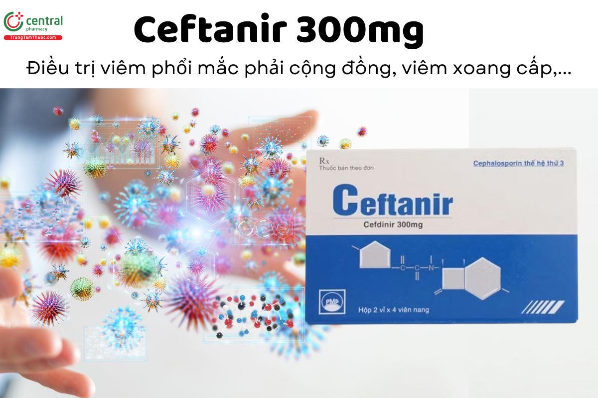 Thuốc Ceftanir 300mg - Điều trị viêm phổi mắc phải cộng đồng, viêm xoang cấp,...