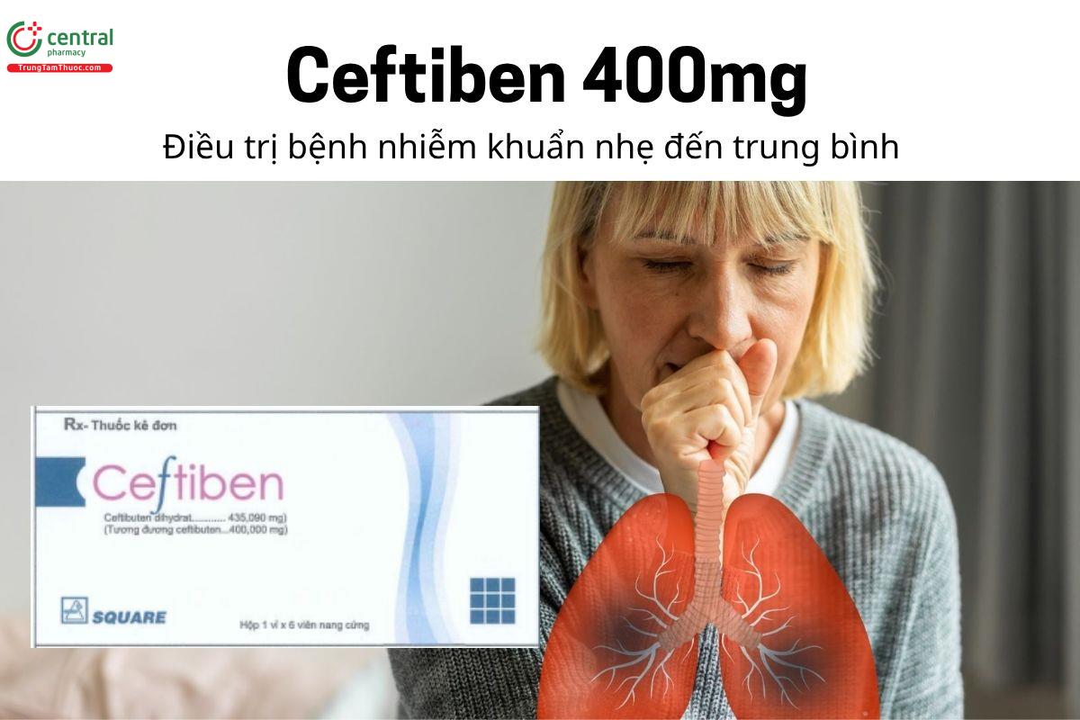 Thuốc Ceftiben 400mg - Điều trị bệnh nhiễm khuẩn nhẹ đến trung bình
