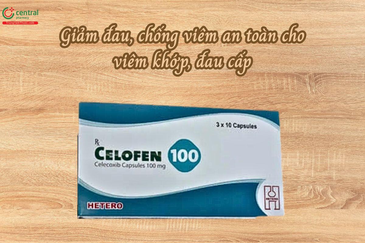 Thuốc Celofen 100 giảm đau, chống viêm an toàn cho viêm khớp, đau cấp