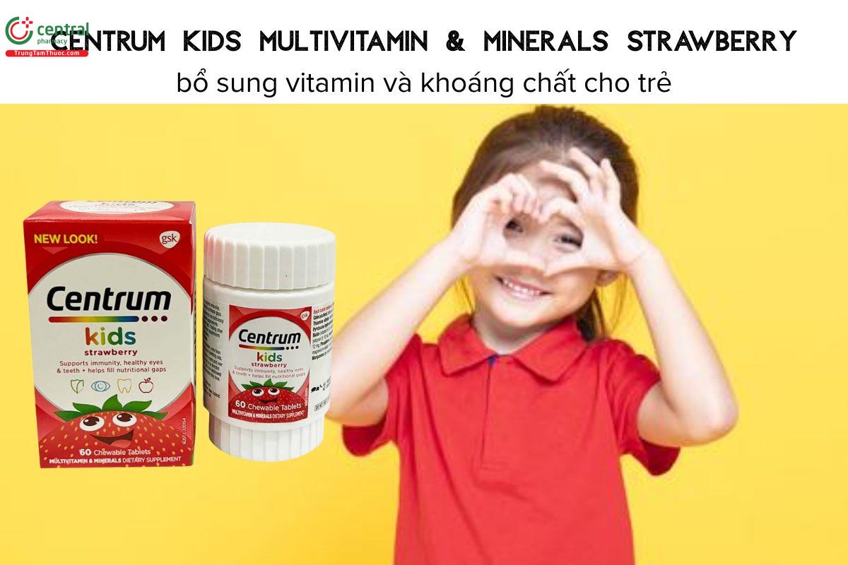 Centrum Kids Multivitamin & Minerals Strawberry bổ sung vitamin và khoáng chất