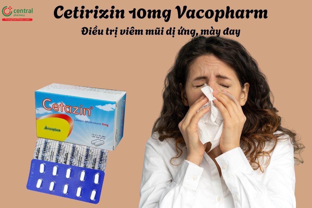 Thuốc Cetirizin 10mg Vacopharm - Điều trị viêm mũi dị ứng, mày đay