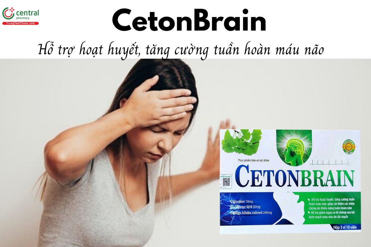 CetonBrain - Hỗ trợ hoạt huyết, tăng cường tuần hoàn máu não