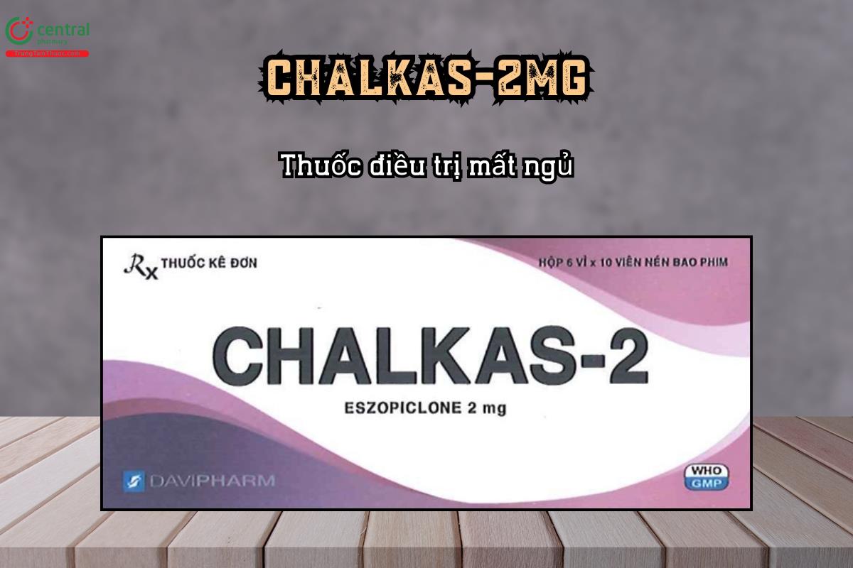 Thuốc điều trị mất ngủ Chalkas-2mg