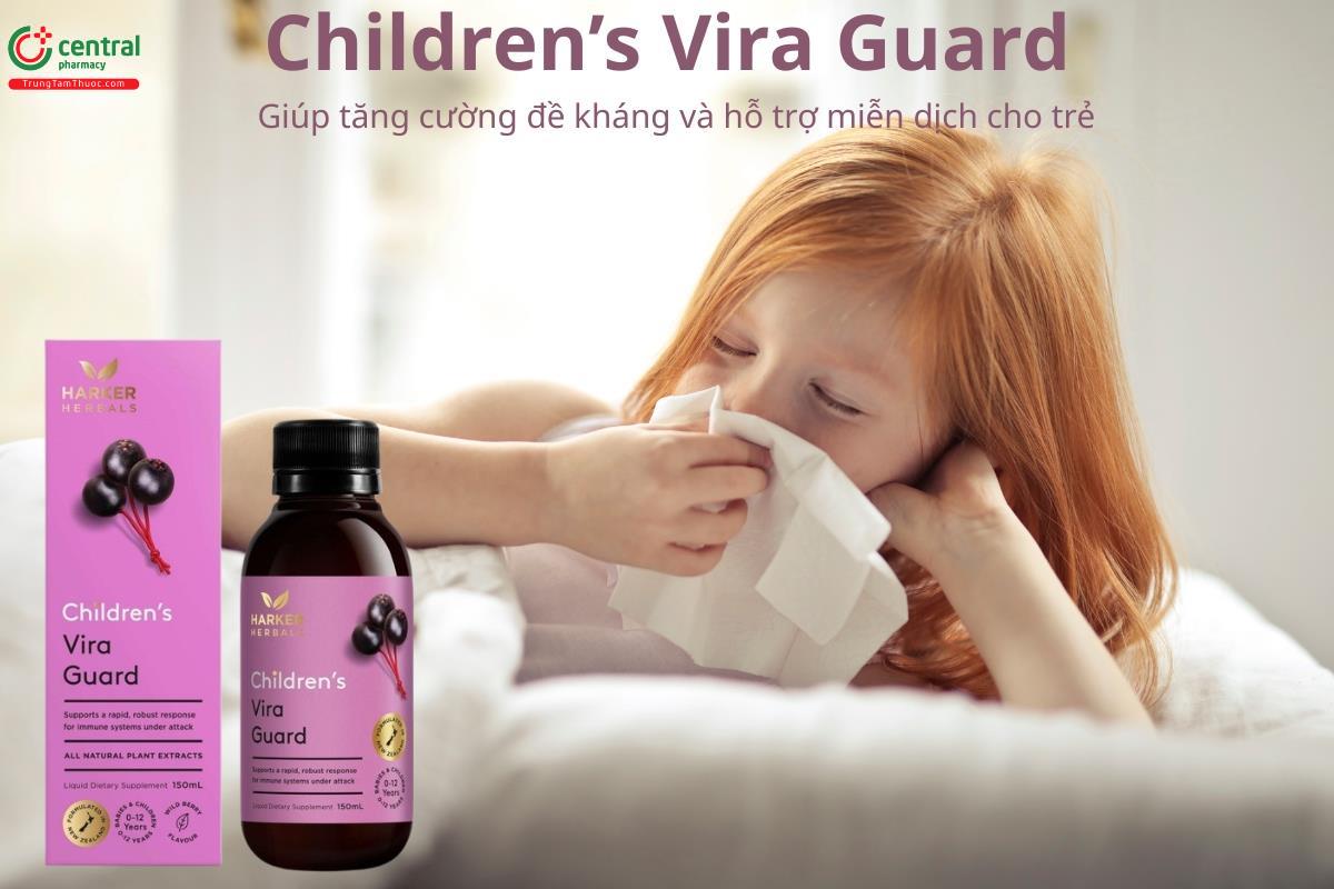 Children’s Vira Guard hỗ trợ tăng cường miễn dịch cho trẻ