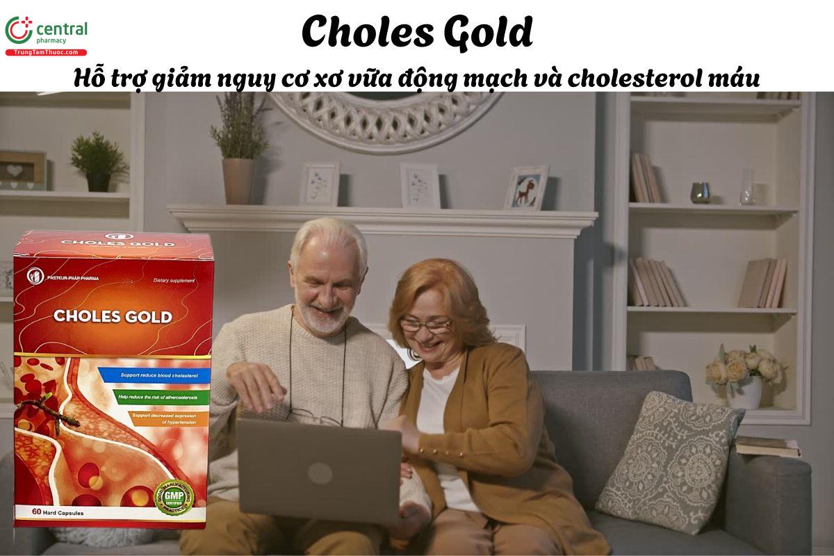 Choles Gold - Giúp hạ cholesterol, giảm nguy cơ xơ vữa động mạch