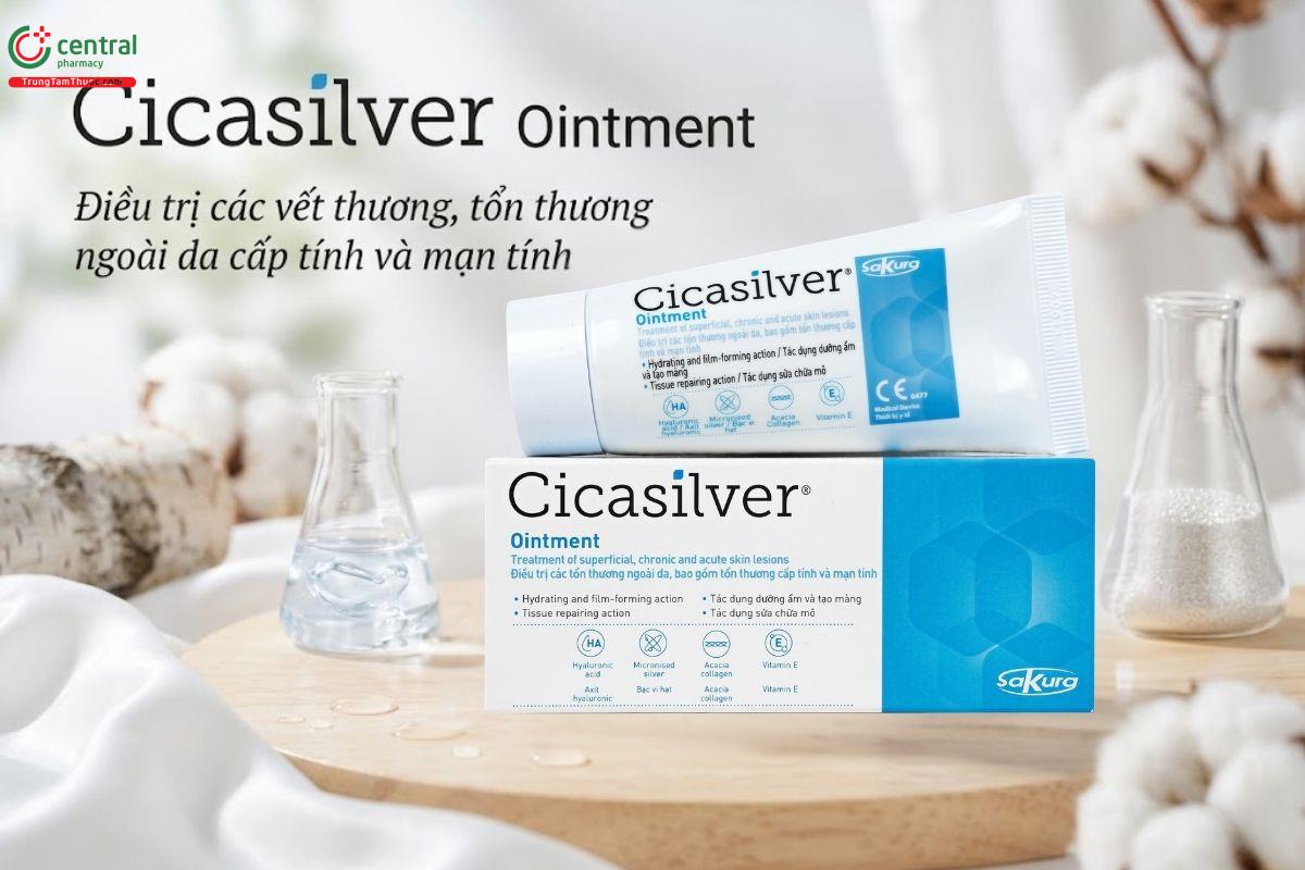 Cicasilver Ointment chăm sóc và điều trị các tổn thương da cấp và mạn tính