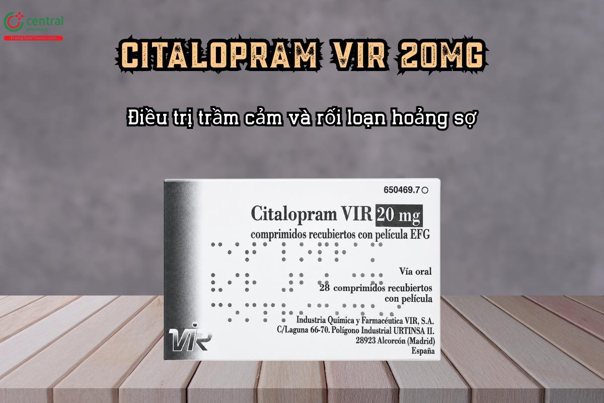 Điều trị trầm cảm và rối loạn hoảng sợ với thuốc Citalopram Vir 20mg
