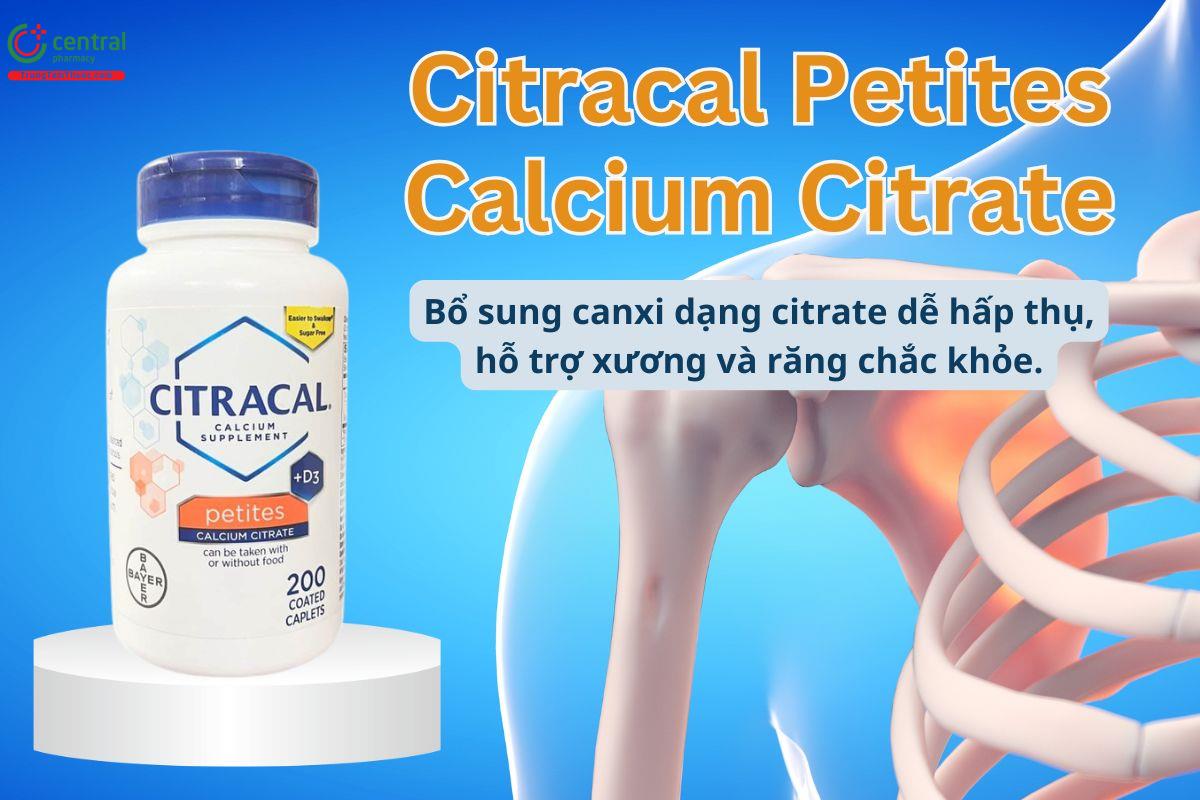 Citracal Petites Calcium Citrate hỗ trợ tăng cường sức khỏe xương