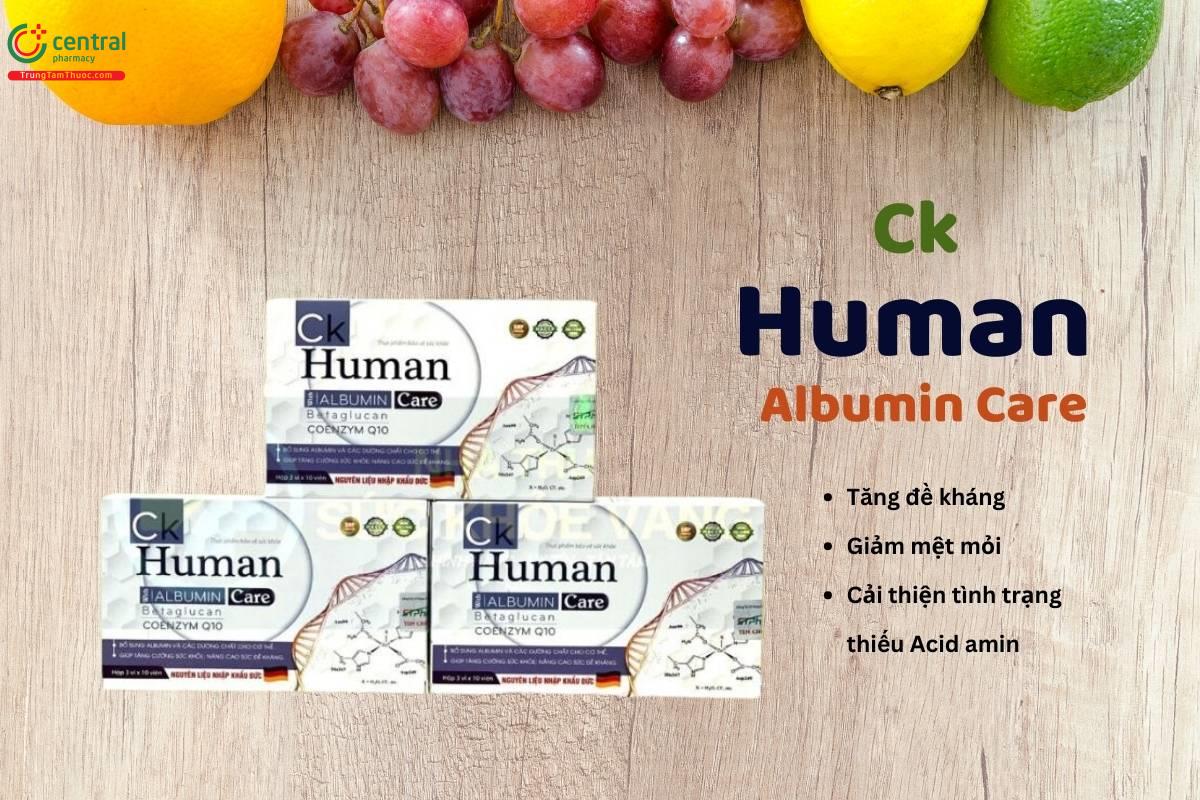 Ck Human Albumin Care bồi bổ cơ thể, tăng cường đề kháng