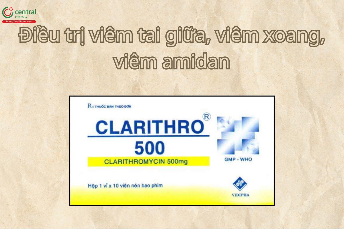 Thuốc Clarithro 500 điều trị viêm amidan, viêm tai giữa, viêm xoang cấp