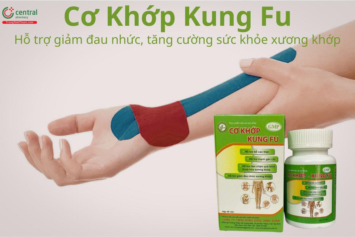 Cơ Khớp Kung Fu giảm đau nhức, tăng cường sức khỏe xương khớp