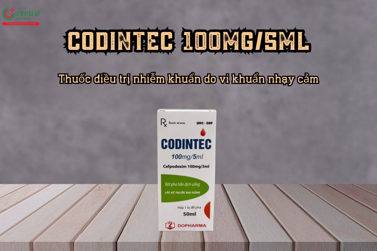 Thuốc Codintec 100mg/5ml - điều trị nhiễm khuẩn do vi khuẩn nhạy cảm