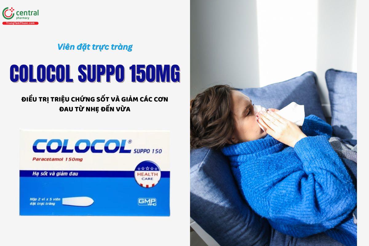 Thuốc Colocol suppo 150mg điều trị sốt và giảm đau từ nhẹ đến vừa